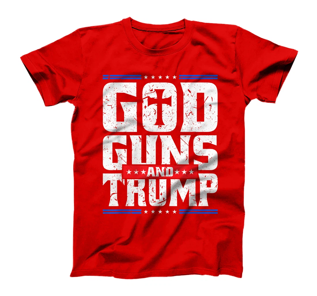 God Guns And Trump American Flag Trump Shirt T-Shirt