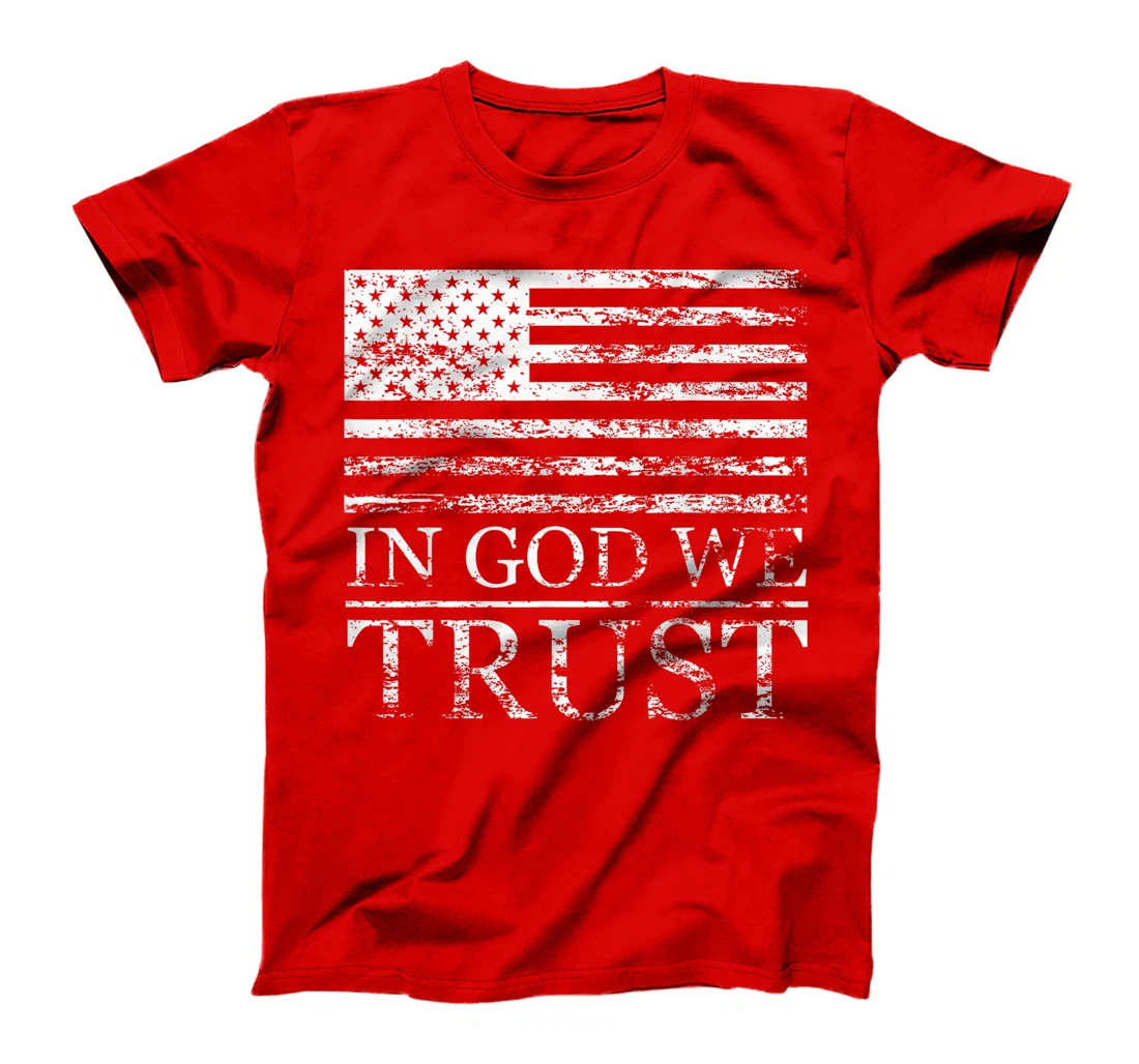 In God We Trust - Distressed Grunge American Flag USA Proud T-Shirt