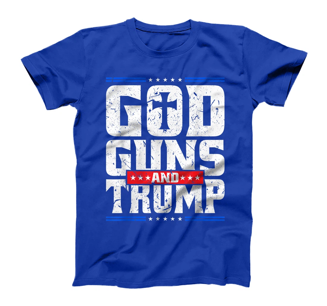 God Guns And Trump American Flag Trump Shirt T-Shirt