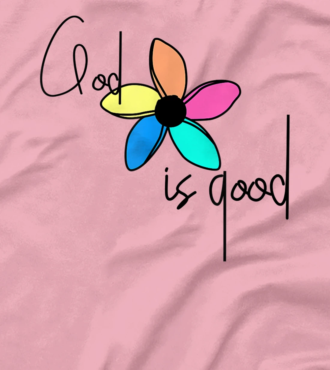 GGT Pinwheel Flower God Is Good All the Time Faith Blessed T-Shirt