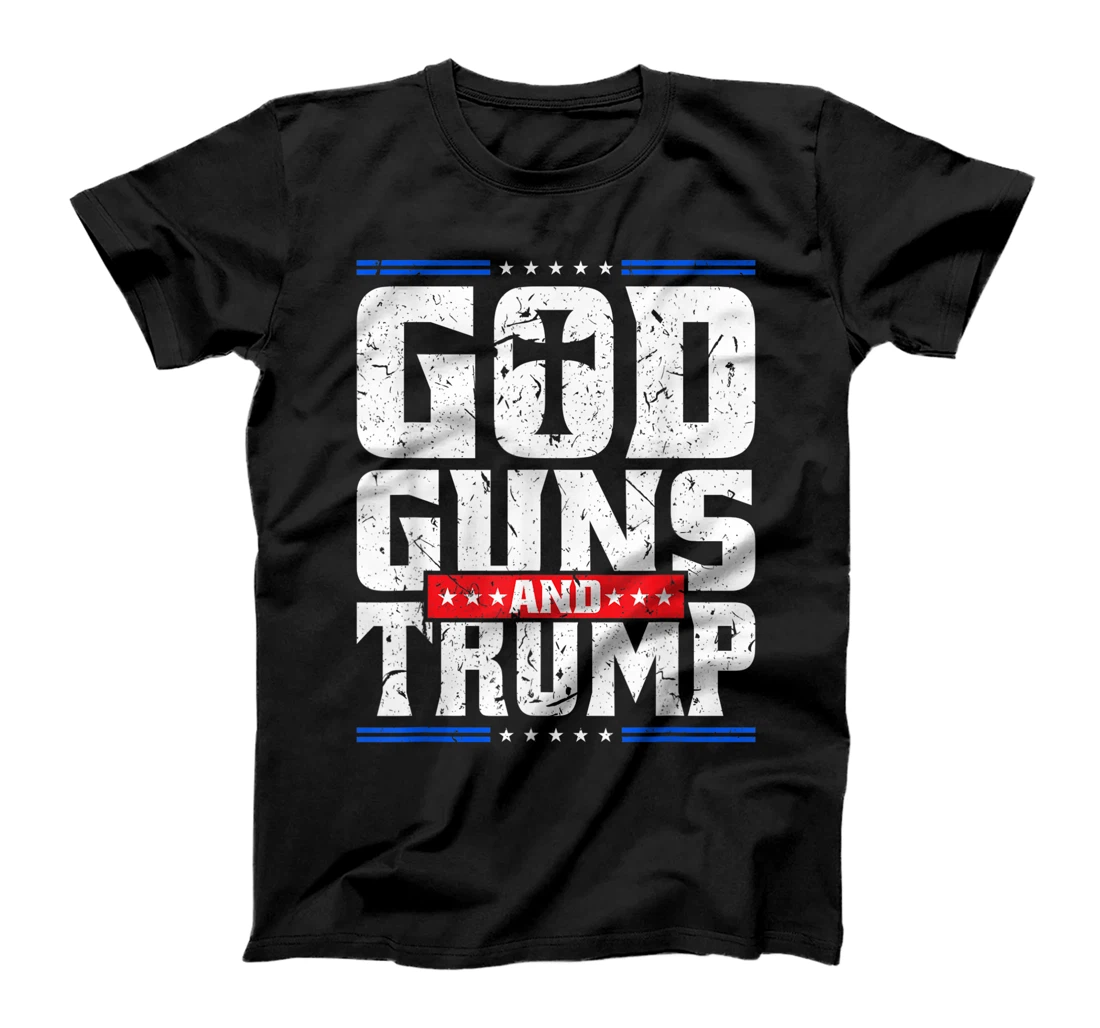 God Guns And Trump American Flag Trump Shirt T-Shirt