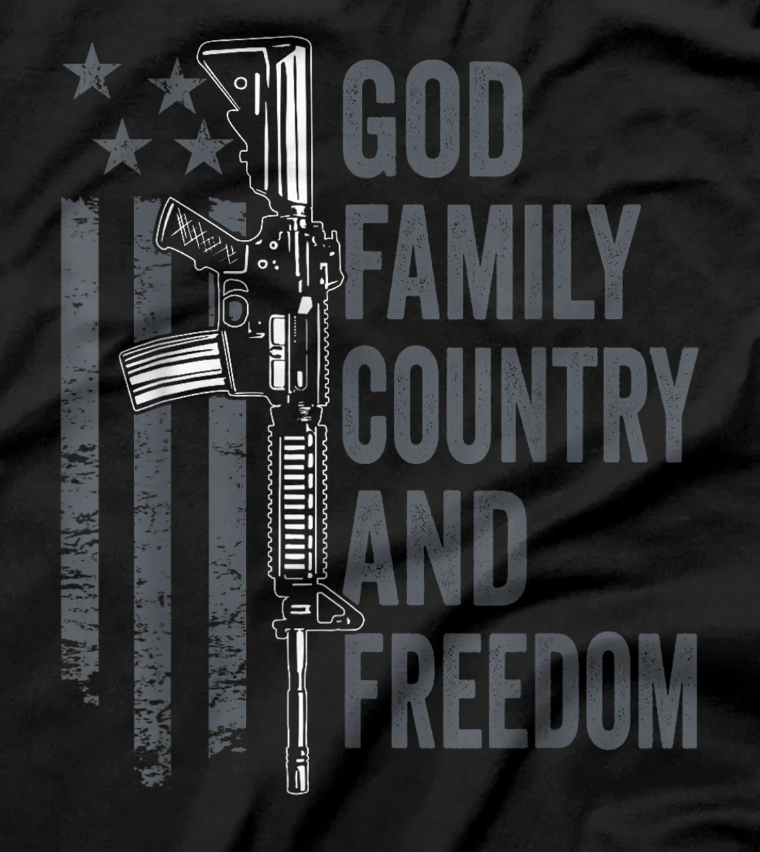 God Family Country Freedom - 2nd Amendment Pro Gun AR15 T-Shirt