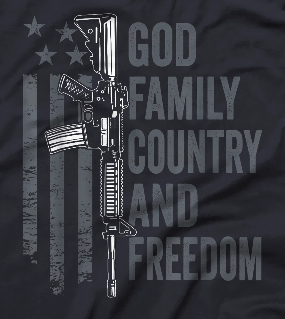God Family Country Freedom - 2nd Amendment Pro Gun AR15 T-Shirt
