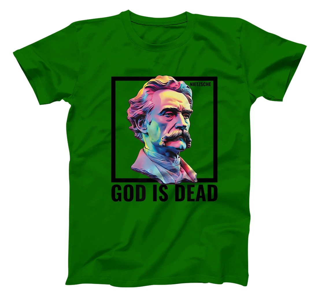 Nietzsche God Is Dead Athiest Nihilist Philosopher Quote T-Shirt