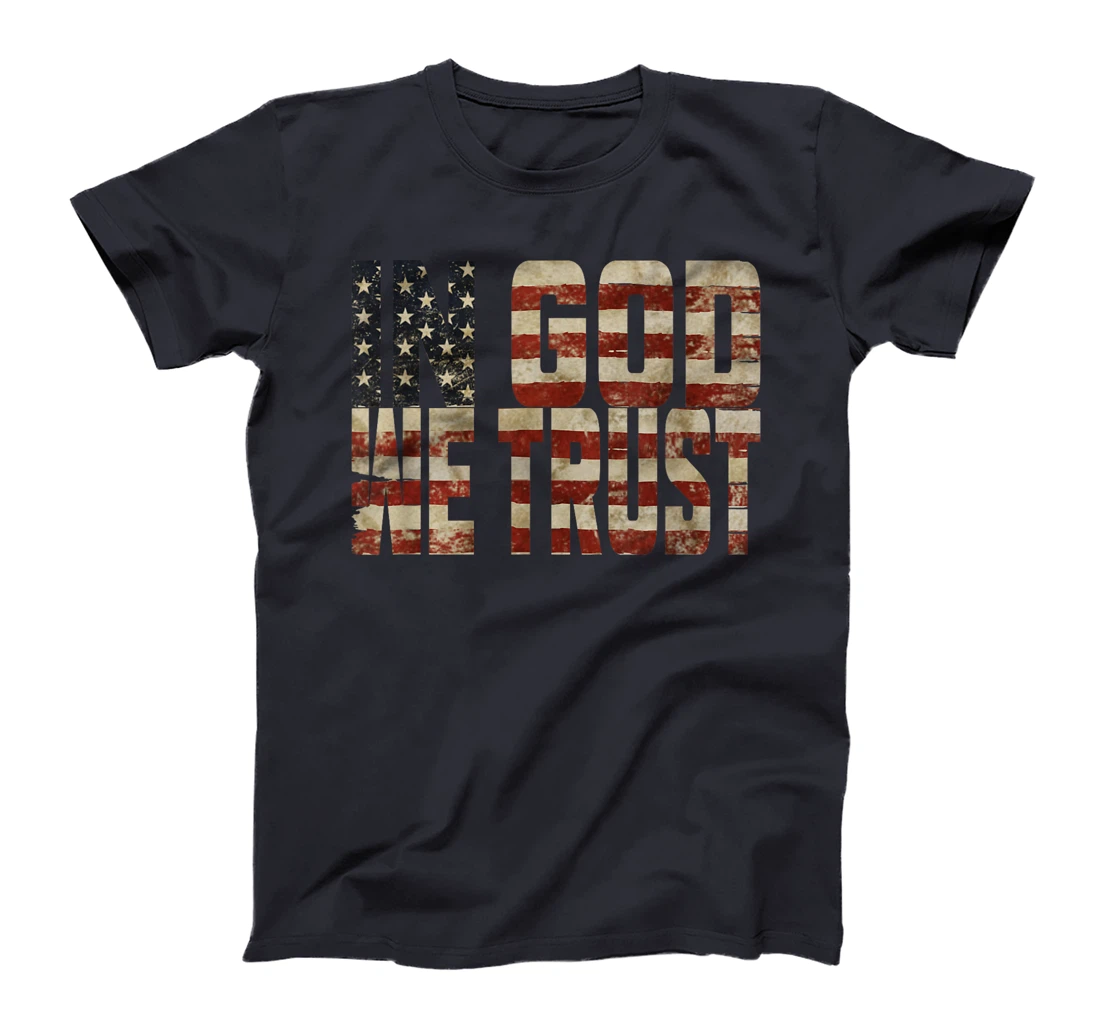 In GOD We Trust Weathered American Flag Patriotic T-Shirt