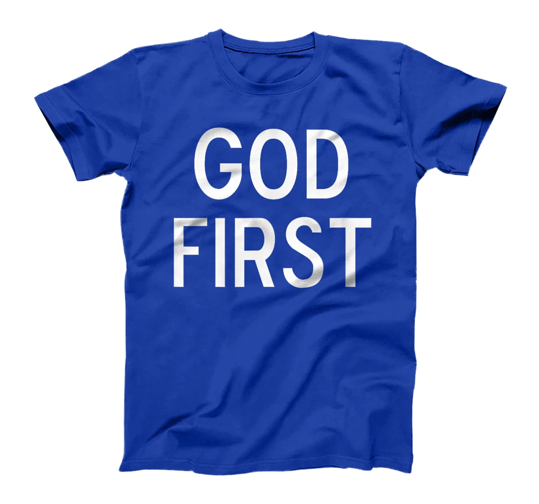 God First, Christian, Bible, Faith, Family T-Shirt
