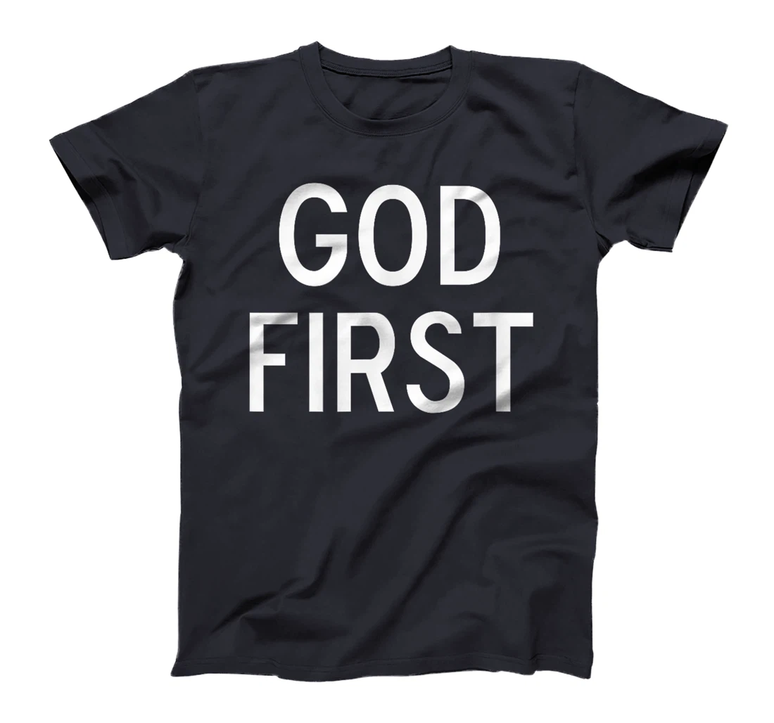 God First, Christian, Bible, Faith, Family T-Shirt