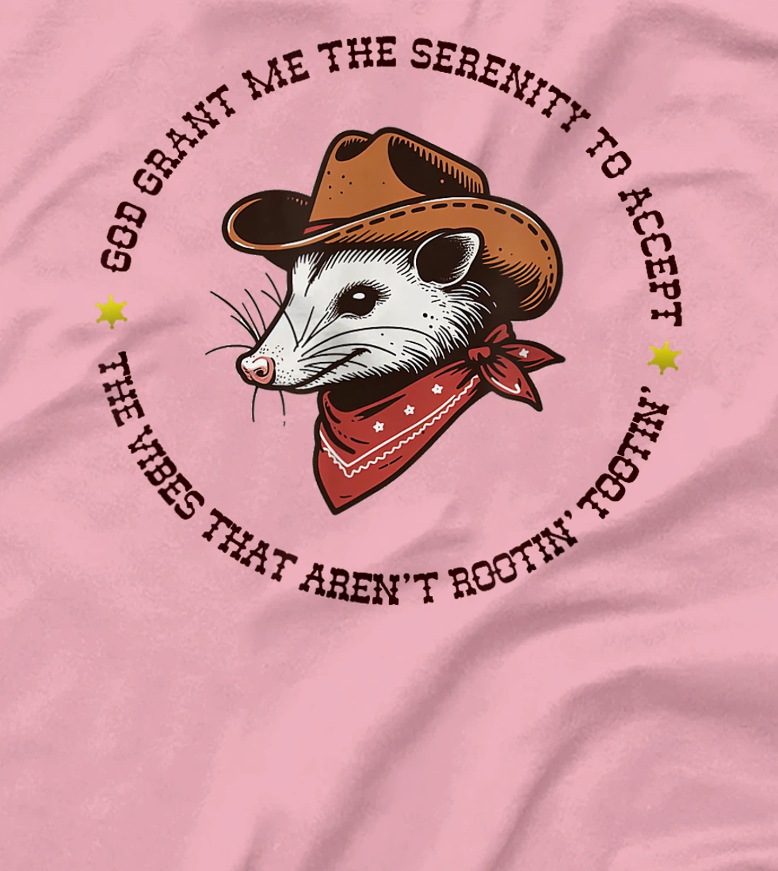 God Grant Me The Serenity Accept Vibes Aren't Rootin Tootin T-Shirt