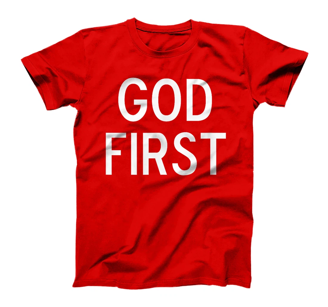 God First, Christian, Bible, Faith, Family T-Shirt