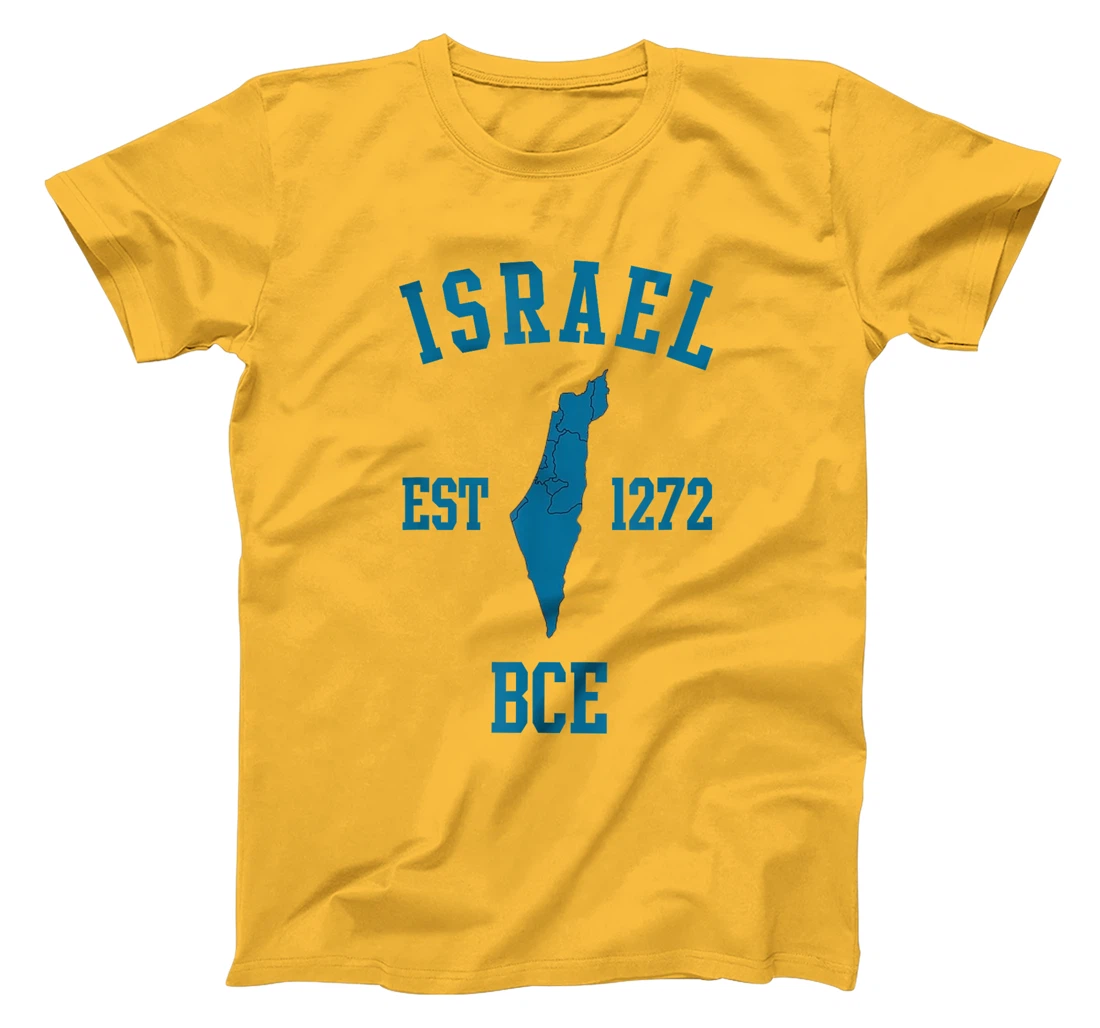 Israel Est 1272 Bce Hebrew Jewish State Passover Israel Map T-Shirt