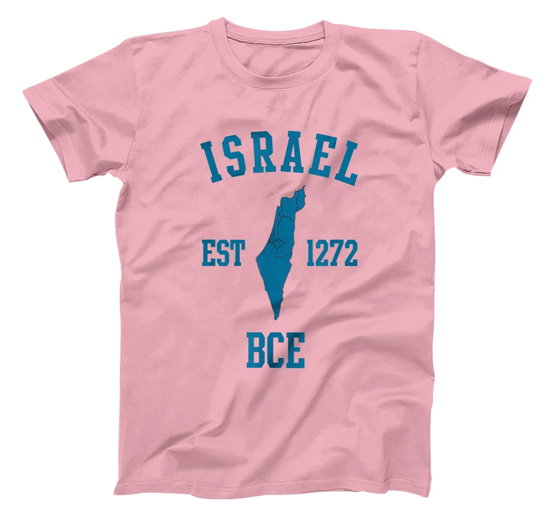 Israel Est 1272 Bce Hebrew Jewish State Passover Israel Map T-Shirt