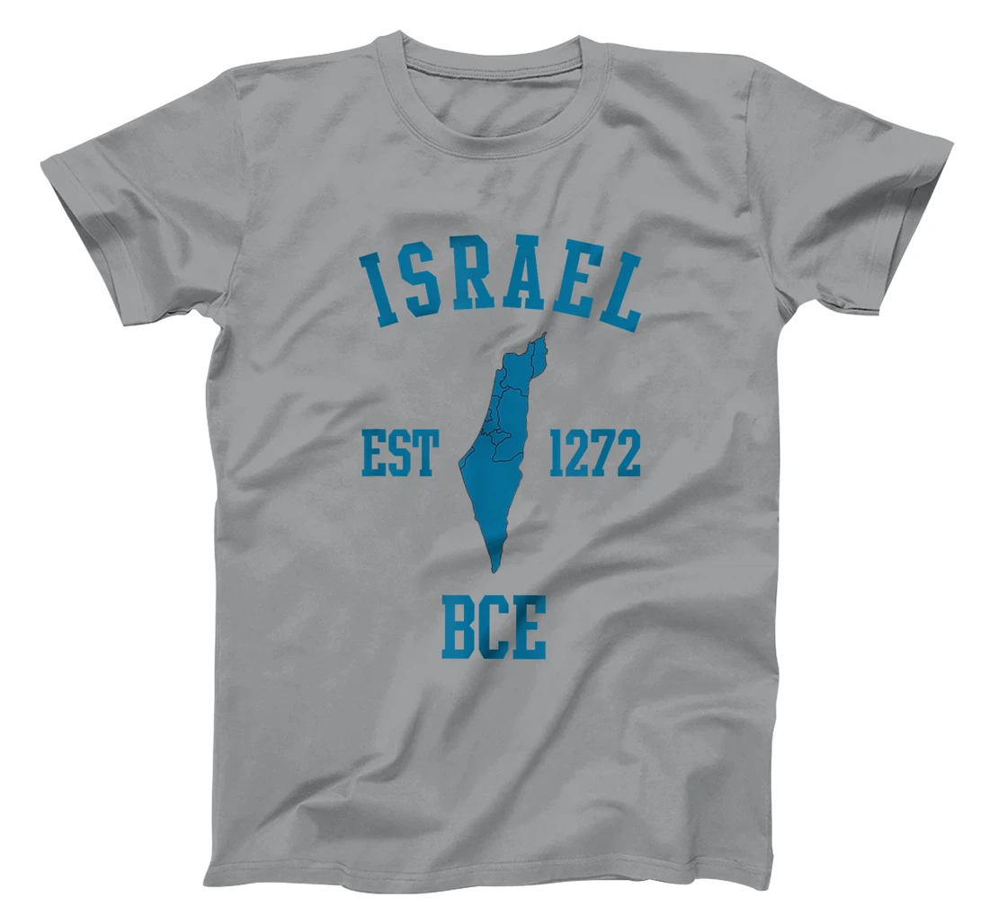 Israel Est 1272 Bce Hebrew Jewish State Passover Israel Map T-Shirt