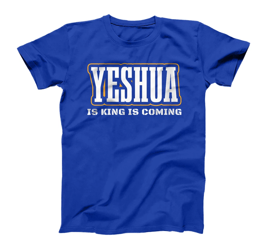 Womens Yeshua Is King Is Coming Jewish Jews Hebrew Israelite T-Shirt
