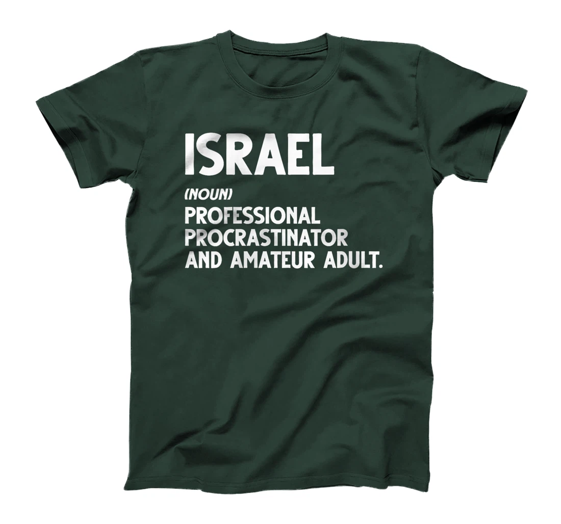 Womens Israel - Professional Procrastinator & Amateur Adult Sweatsh T-Shirt