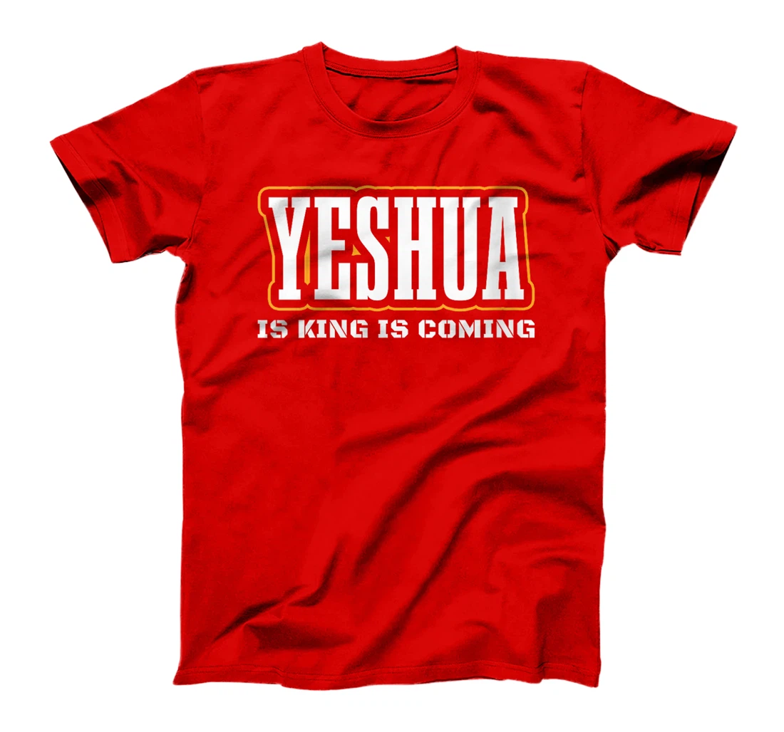 Womens Yeshua Is King Is Coming Jewish Jews Hebrew Israelite T-Shirt