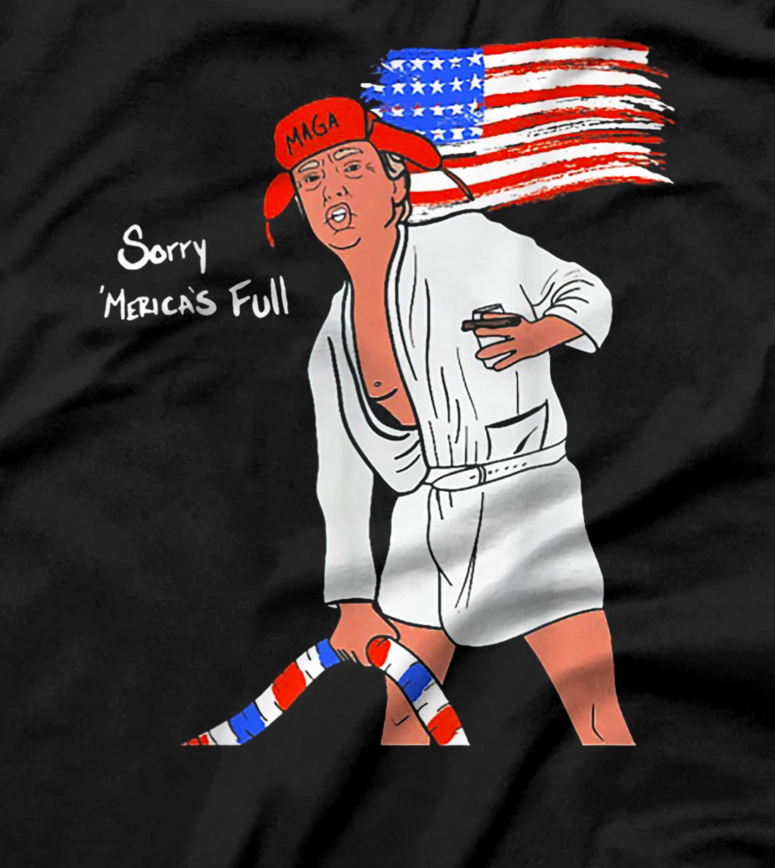 Sorry Mericas Full Trump Maga T-Shirt