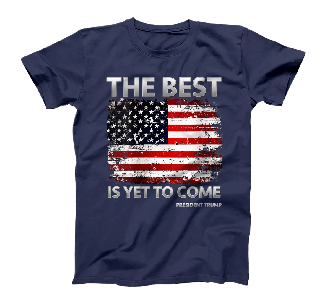 Womens Pro Trump 2024 The Best is Yet to Come American Flag T-Shirt