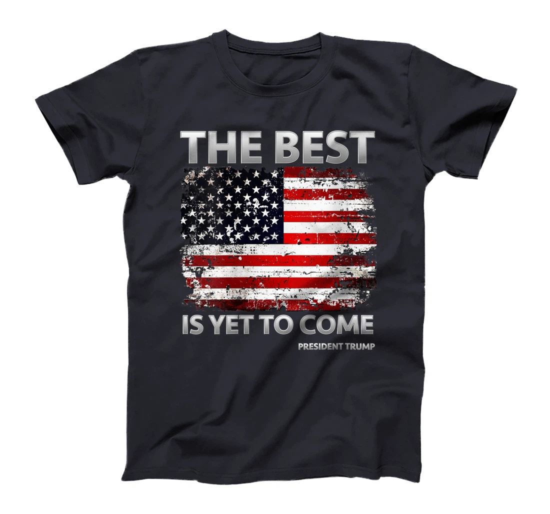 Womens Pro Trump 2024 The Best is Yet to Come American Flag T-Shirt
