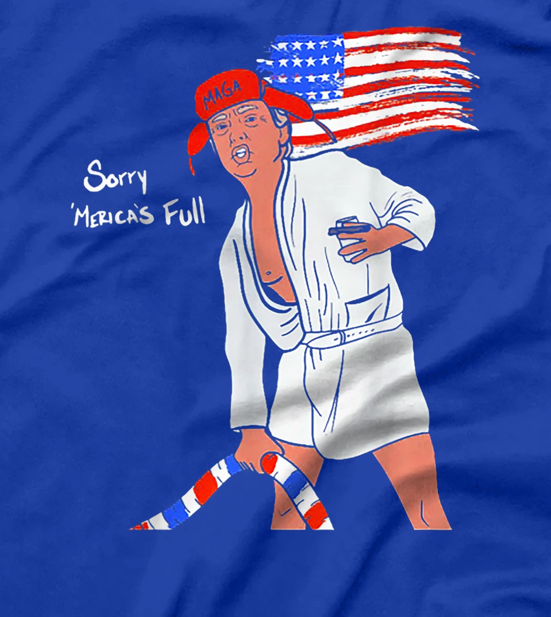Sorry Mericas Full Trump Maga T-Shirt