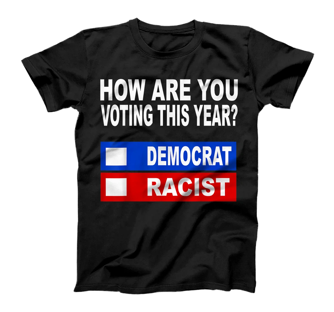 Anti Trump T Shirts Anti Republican Democrat Voting T-Shirt