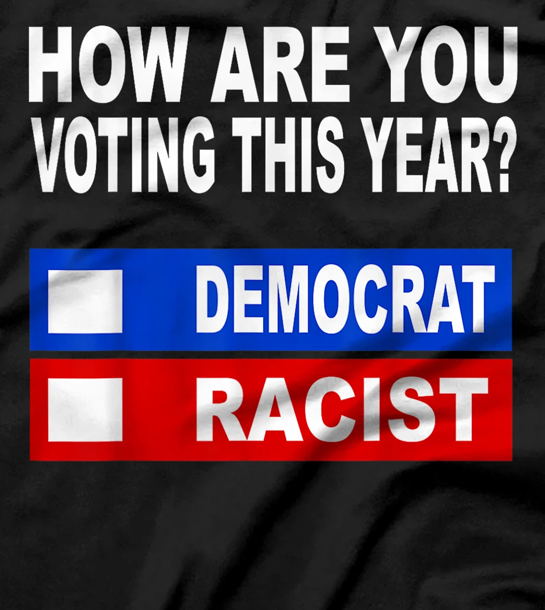 Anti Trump T Shirts Anti Republican Democrat Voting T-Shirt