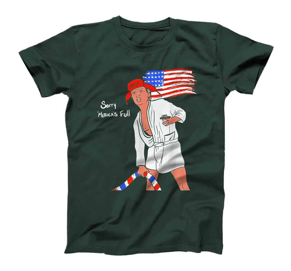 Sorry Mericas Full Trump Maga T-Shirt