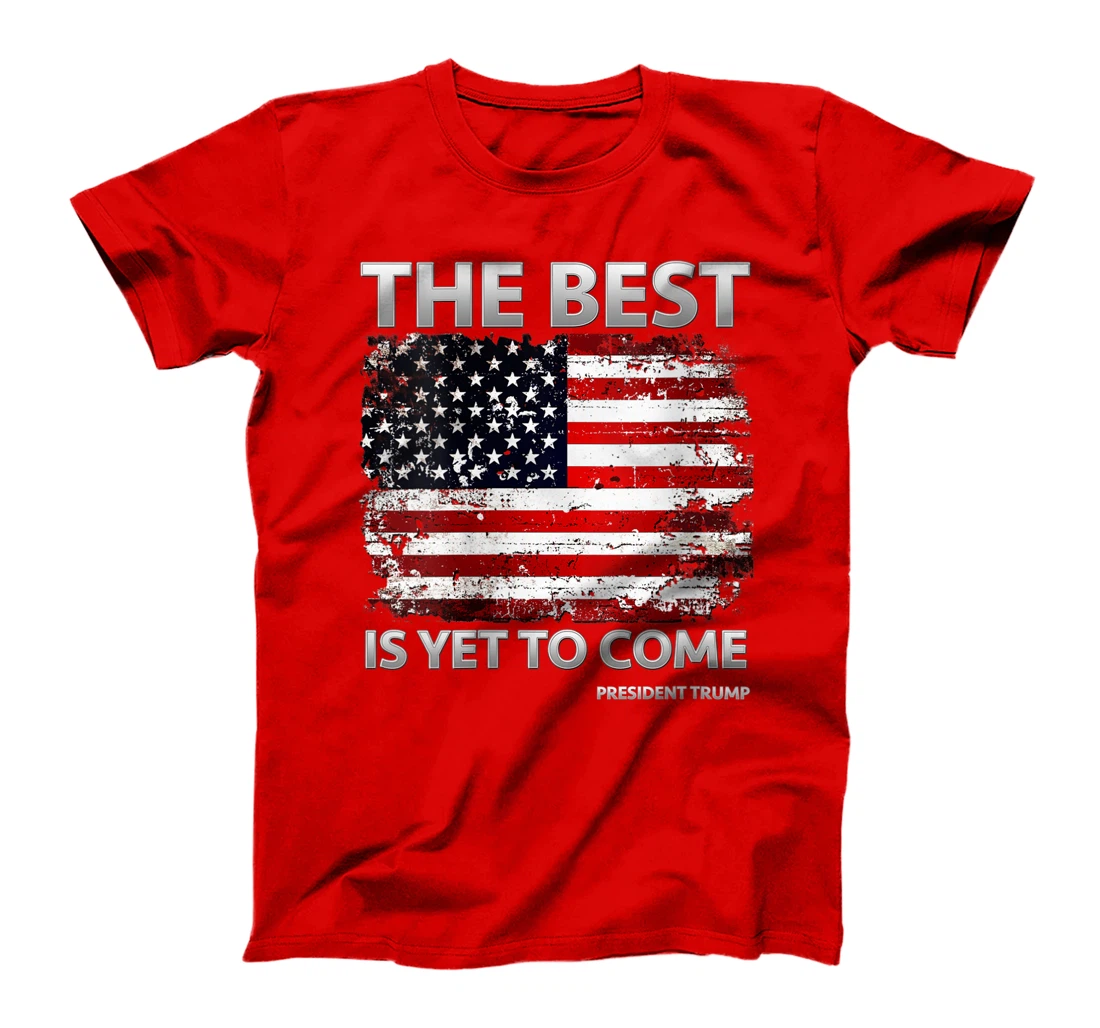 Womens Pro Trump 2024 The Best is Yet to Come American Flag T-Shirt