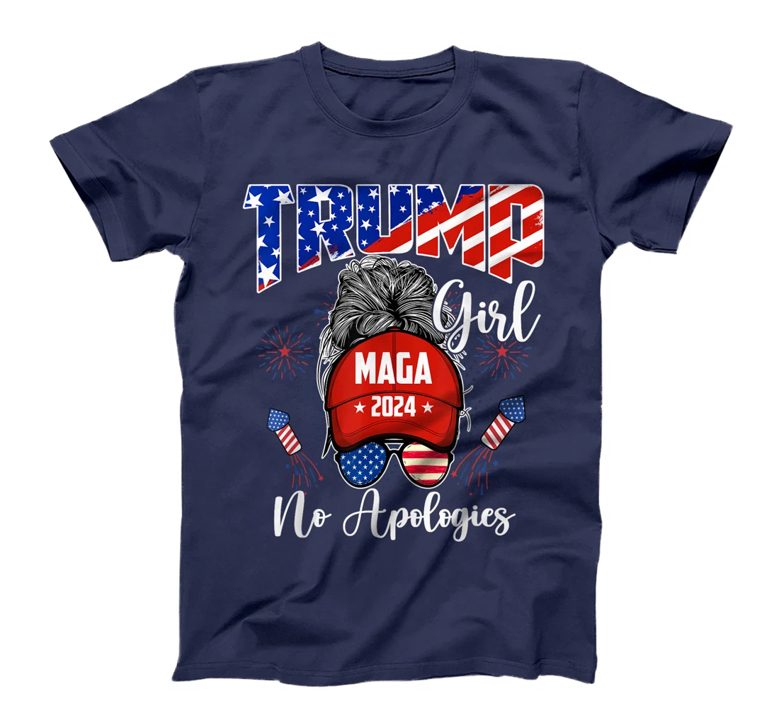 Patriotic American Trump Girl No Apologies For Men Women T-Shirt