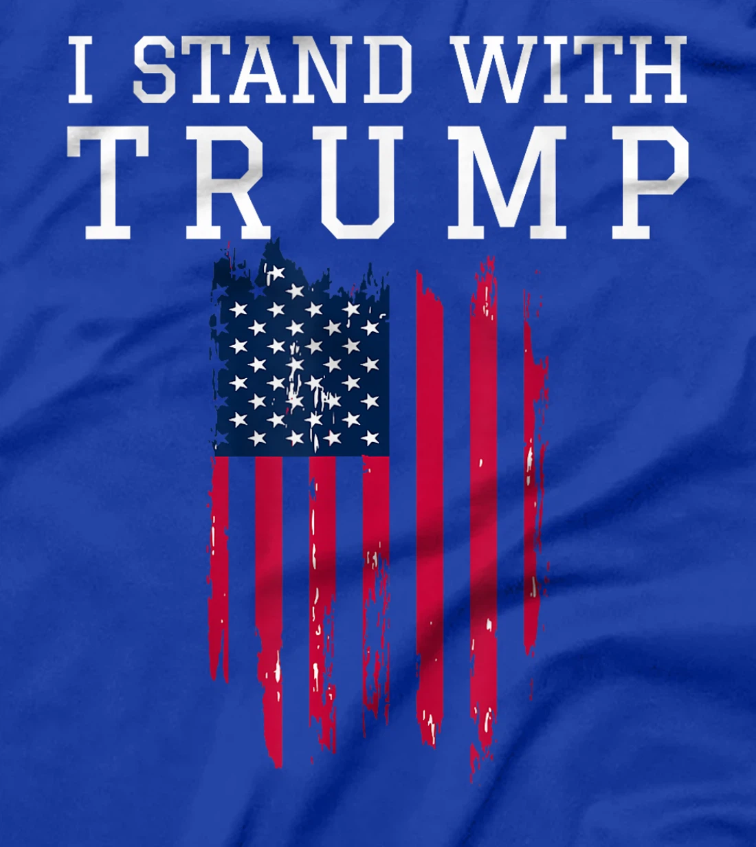 I Stand With Trump Pro Trump Supporter T-Shirt