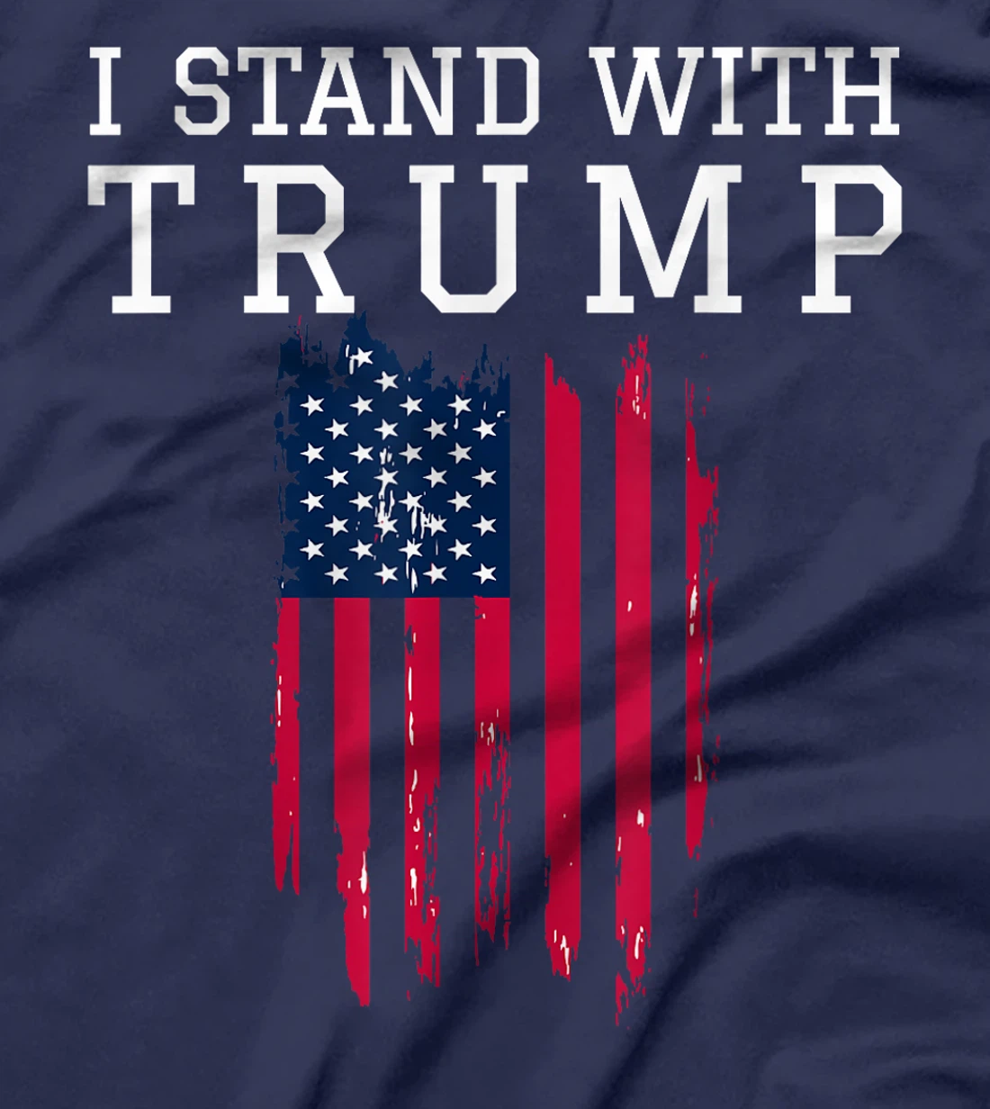 I Stand With Trump Pro Trump Supporter T-Shirt