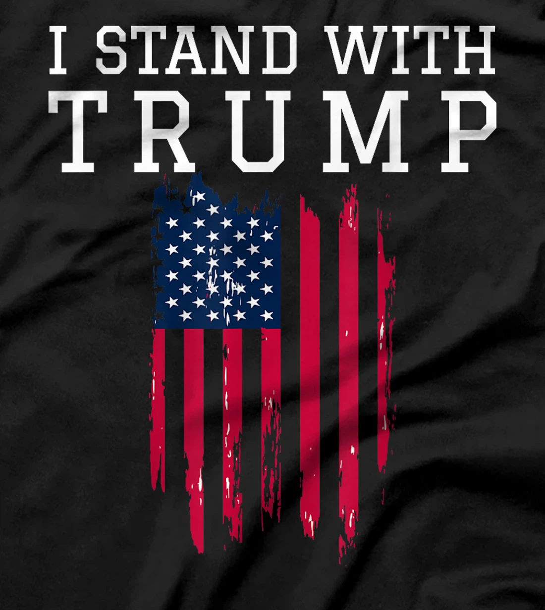 I Stand With Trump Pro Trump Supporter T-Shirt