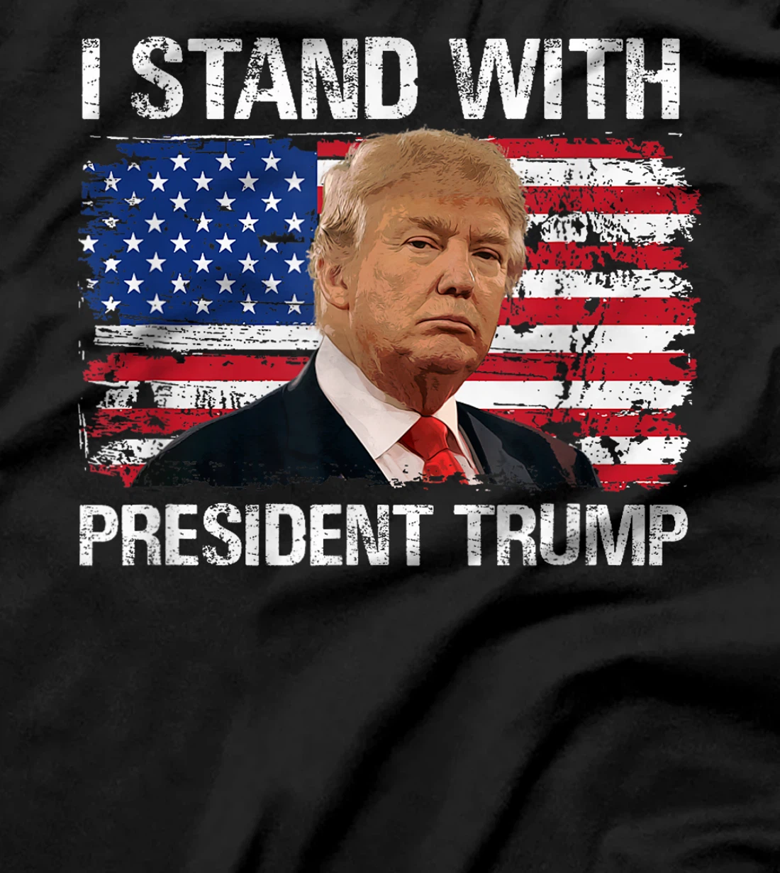 I Stand President Trump American Flag Trump 2024 Men Women T-Shirt