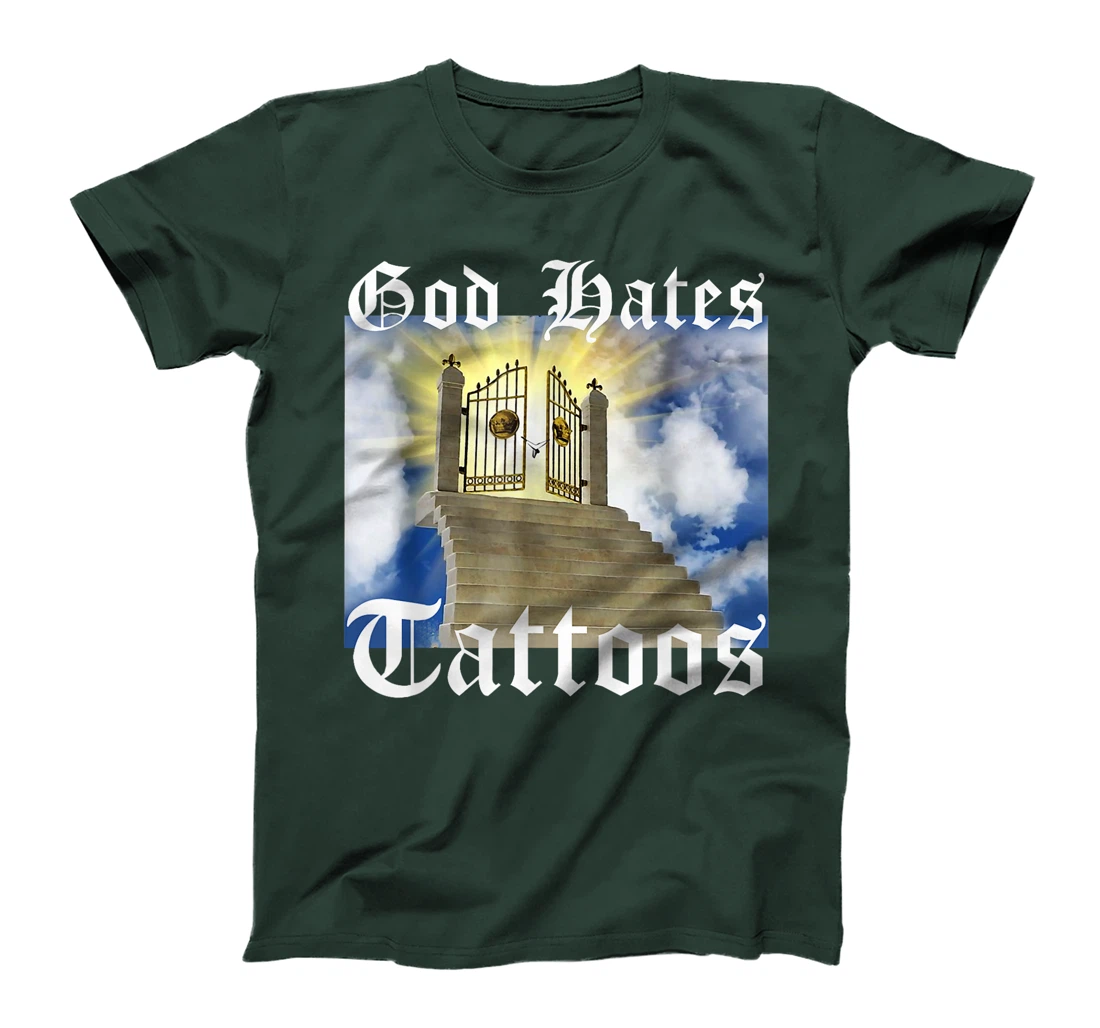 God Hates Tattoos T-Shirt