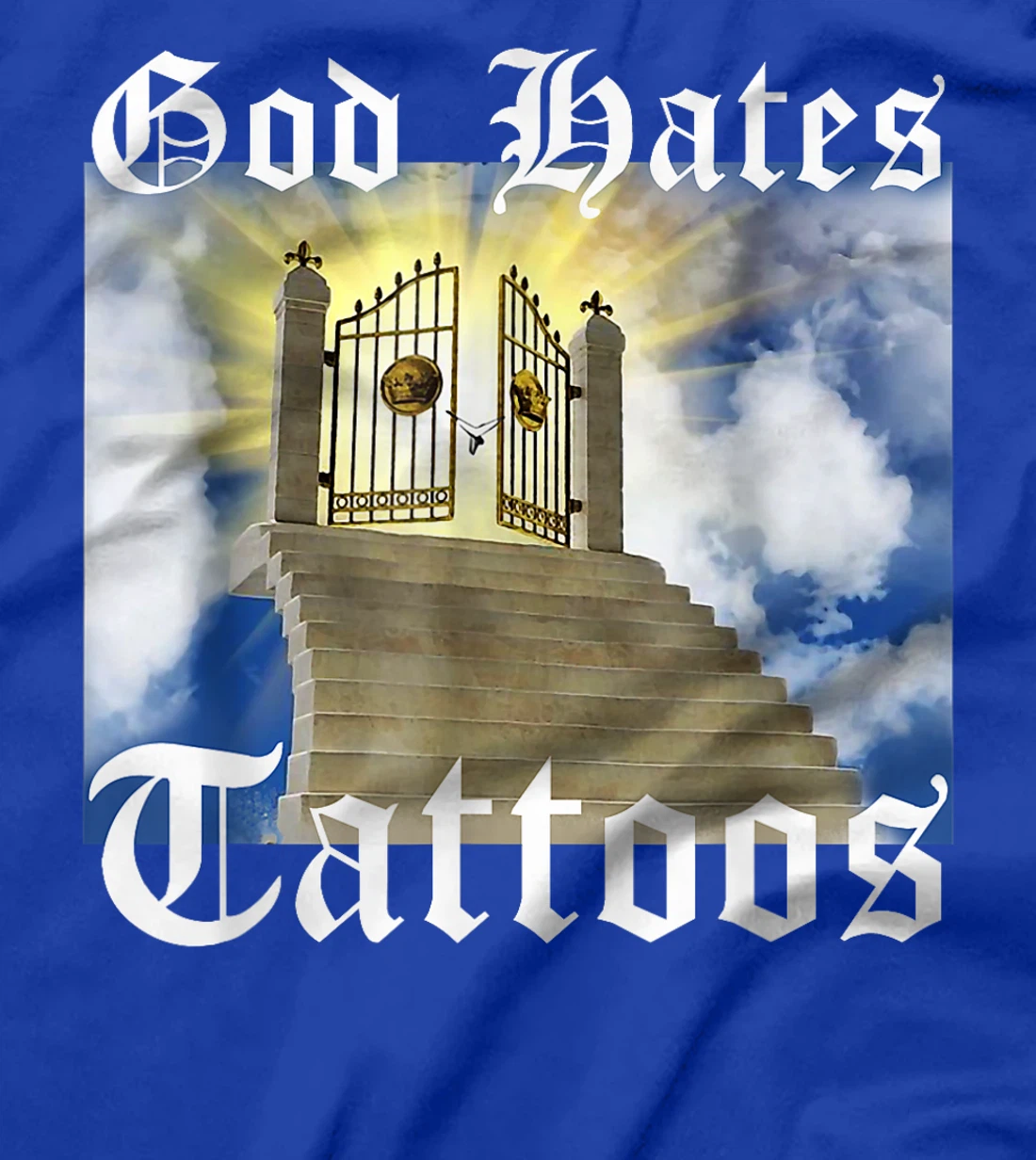 God Hates Tattoos T-Shirt