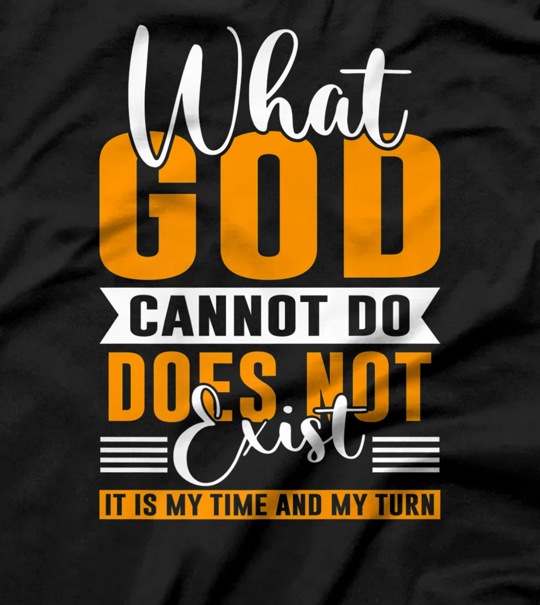 Womens What God cannot do does not exist NSPPD Prayer T-Shirt
