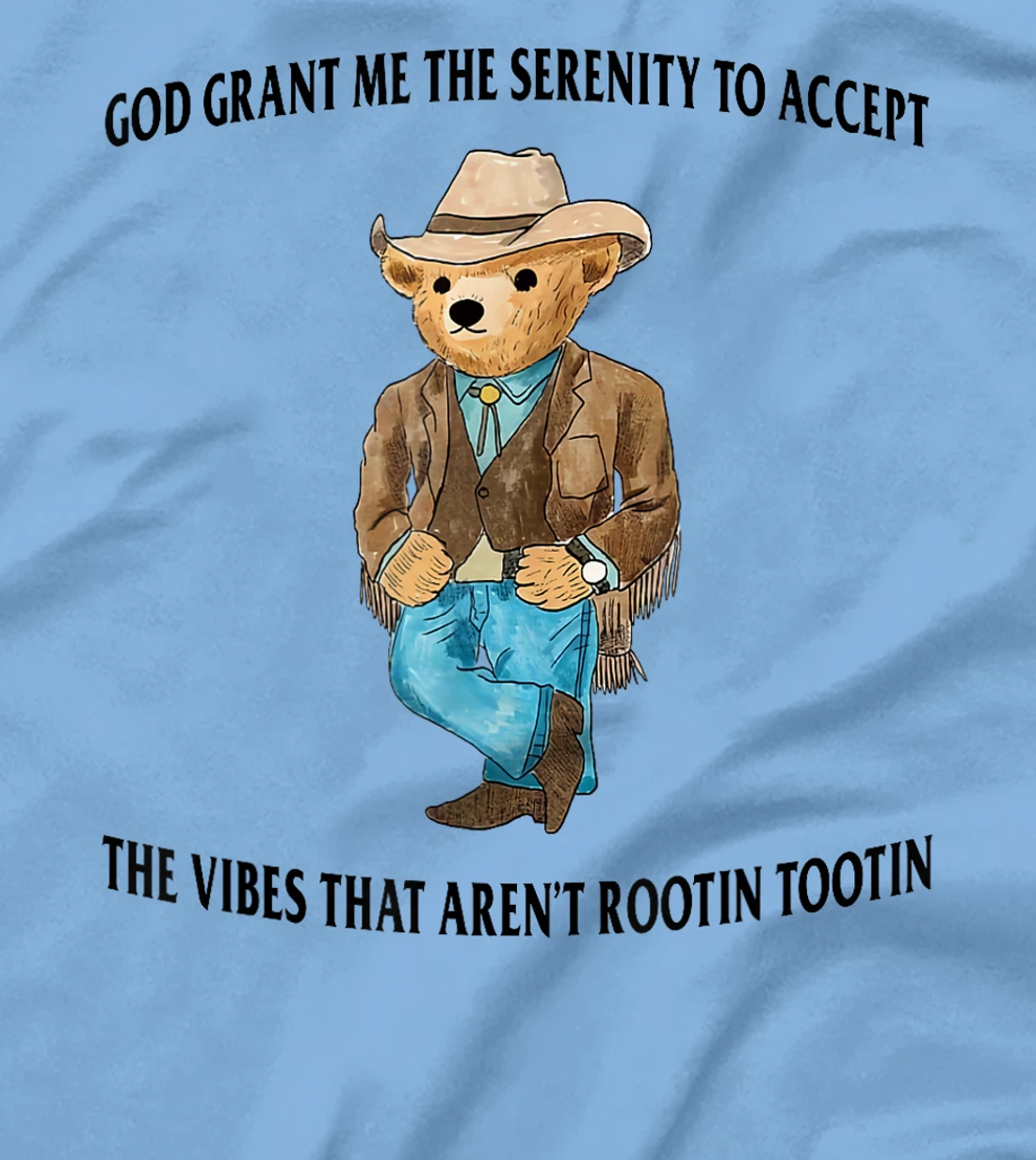 God Grant Me the Serenity to Accept the Vibes Funny Bear T-Shirt