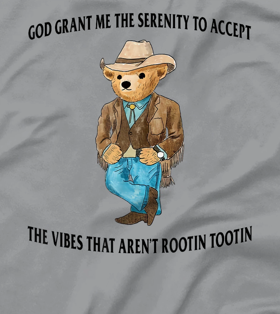God Grant Me the Serenity to Accept the Vibes Funny Bear T-Shirt