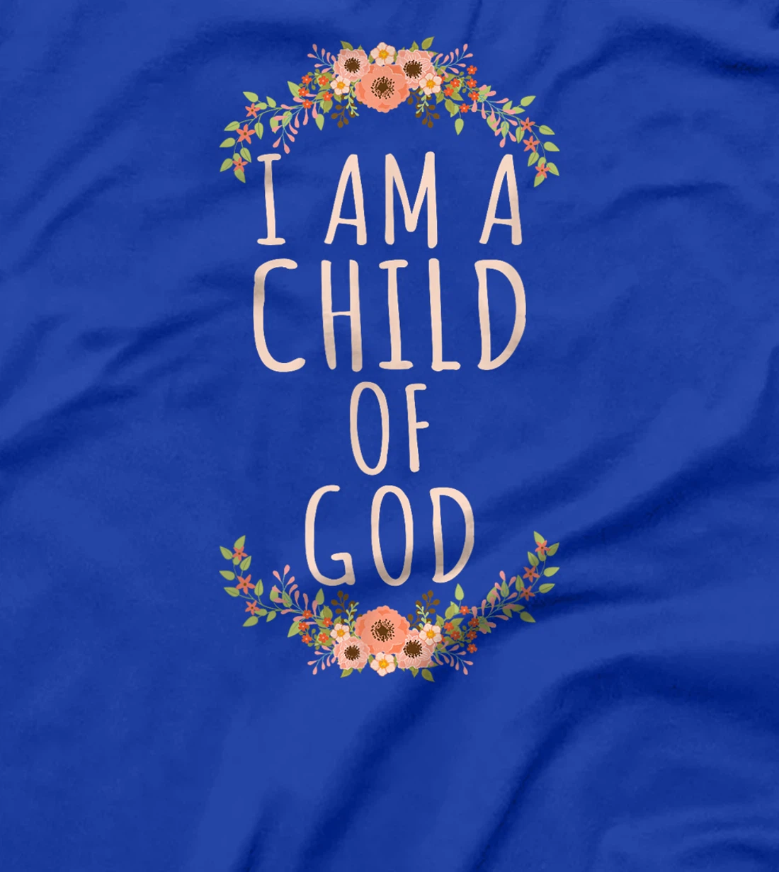 I am a Child of God Christian Bible Verse for Believers T-Shirt