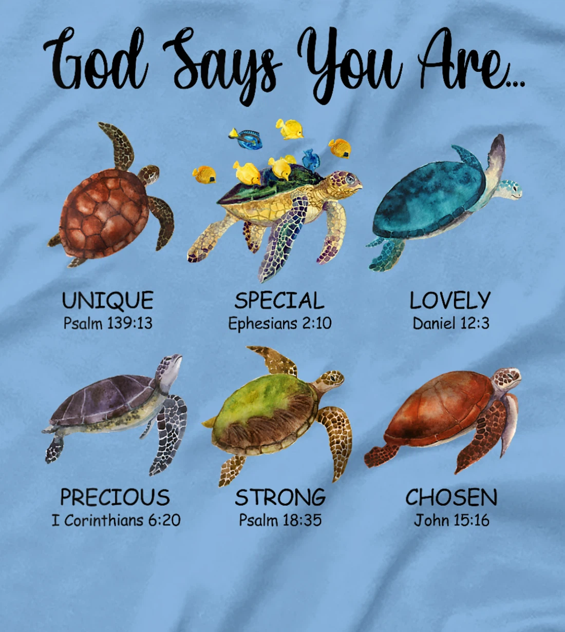 Turtle God Say You Are Religious Jesus Faith Christ T-Shirt