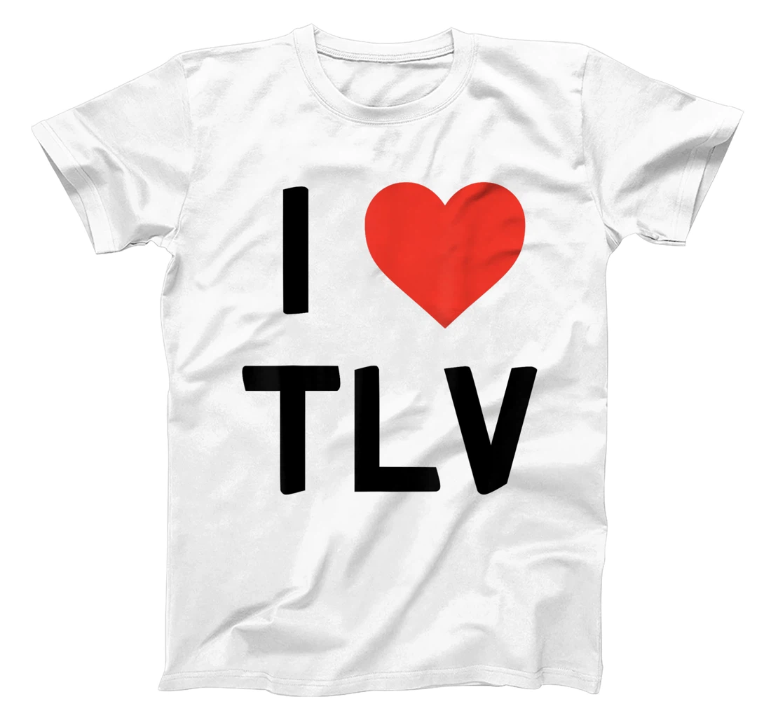 I Love TLV Tel Aviv, Israel T-Shirt