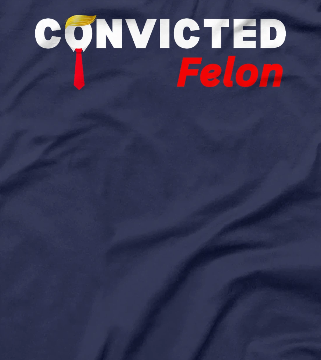 Convicted Felon Donald Trump Guilty Trump Mugshot Prison T-Shirt
