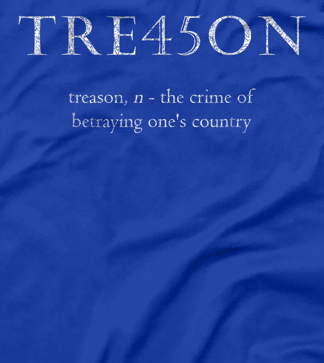 Anti-Trump Treason | TRE45ON Distressed Impeach T-Shirt
