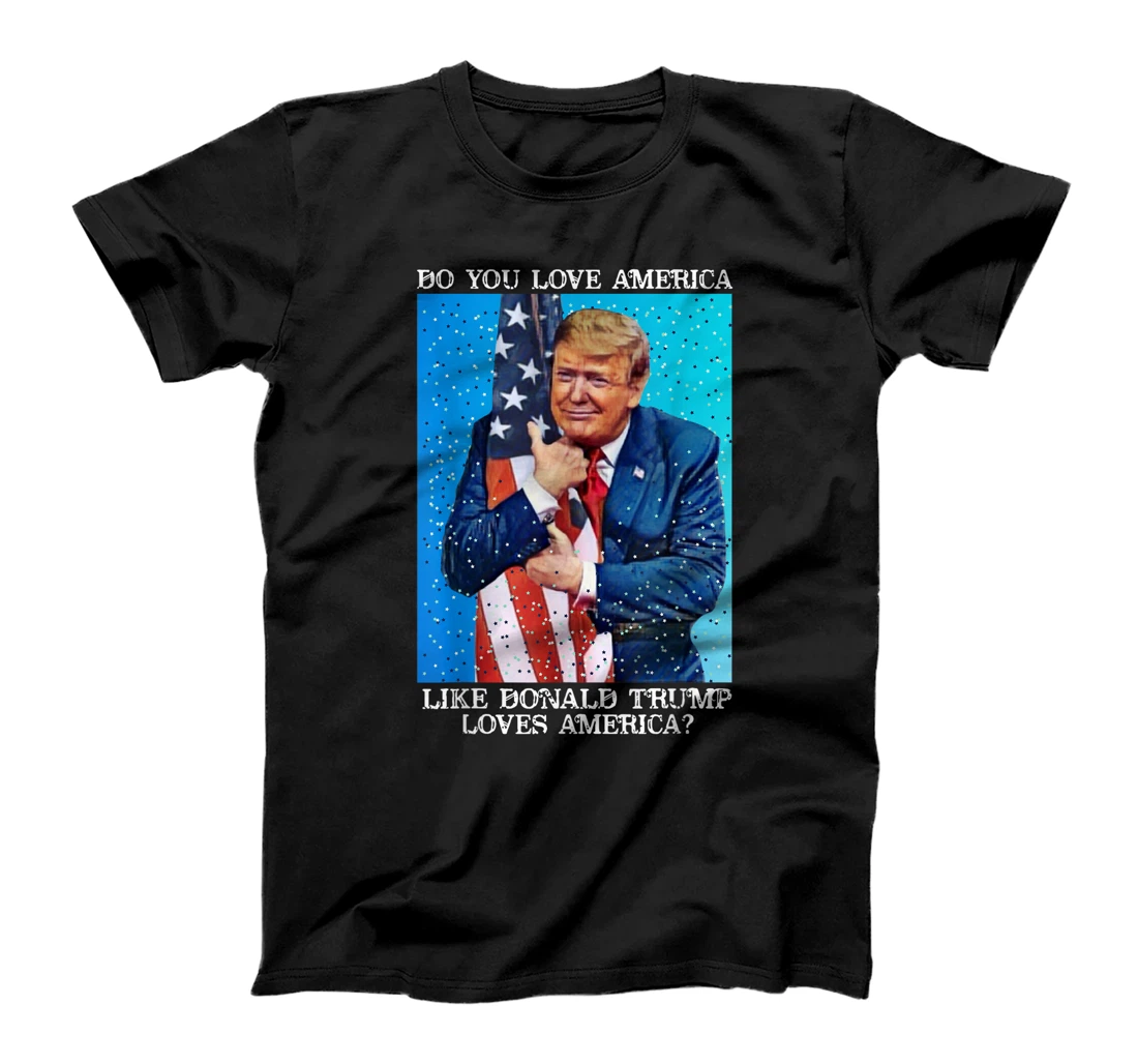Patriotic Trump Hugging Flag Pro Trump Republican Gifts T-Shirt