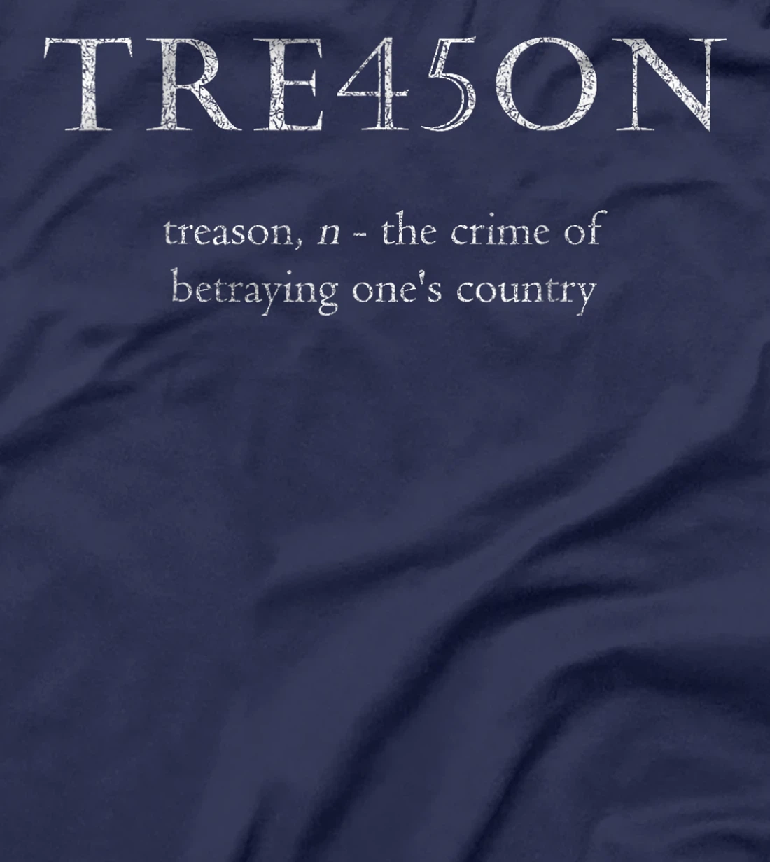 Anti-Trump Treason | TRE45ON Distressed Impeach T-Shirt