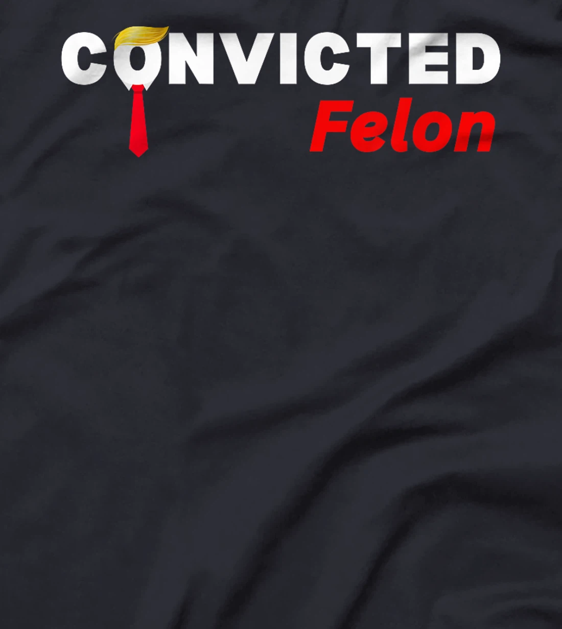 Convicted Felon Donald Trump Guilty Trump Mugshot Prison T-Shirt