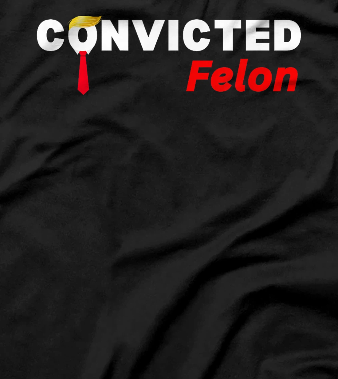 Convicted Felon Donald Trump Guilty Trump Mugshot Prison T-Shirt