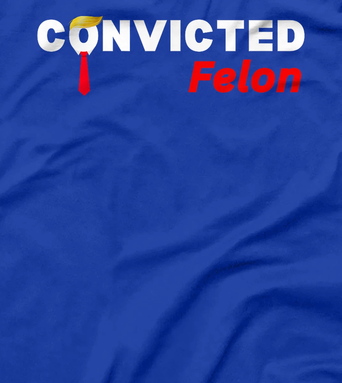 Convicted Felon Donald Trump Guilty Trump Mugshot Prison T-Shirt