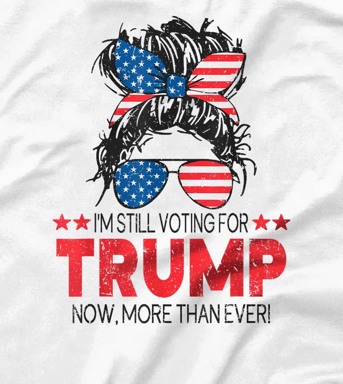 Donald Trump 2024 Girl I'm Still Voting for Trump Women T-Shirt