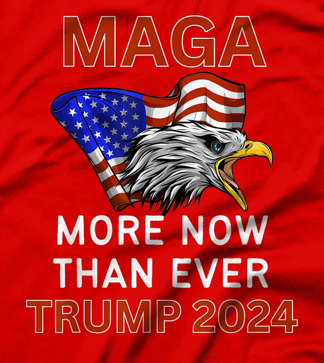 More MAGA Now Than Ever Trump for President 2024 T-Shirt