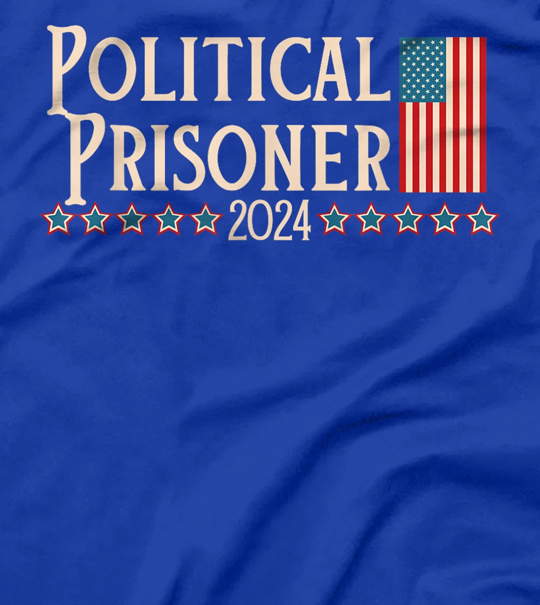 Political Prisoner 2024 Vote Trump November 5 American Flag T-Shirt